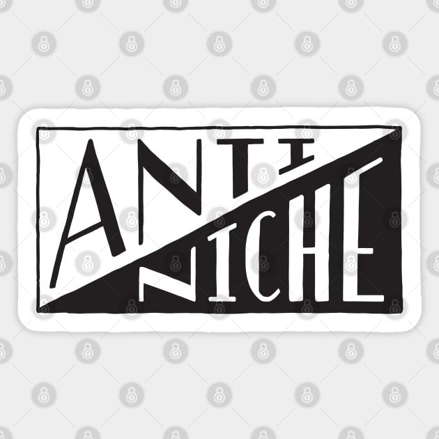 ANS-02 Anti-Niche Society Sticker by Anti-Niche Society